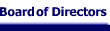 Board of Directors