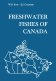 The Freshwater Fishes of Canada