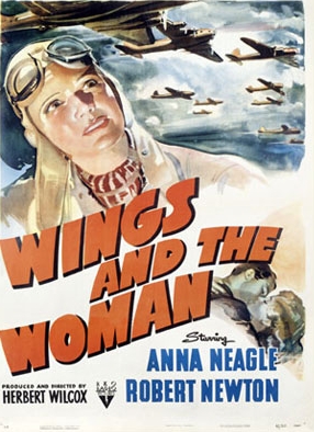 Wings and the Woman (1942) – also called They Flew Alone – in which Neagle played famed British aviatrix Amy Johnson